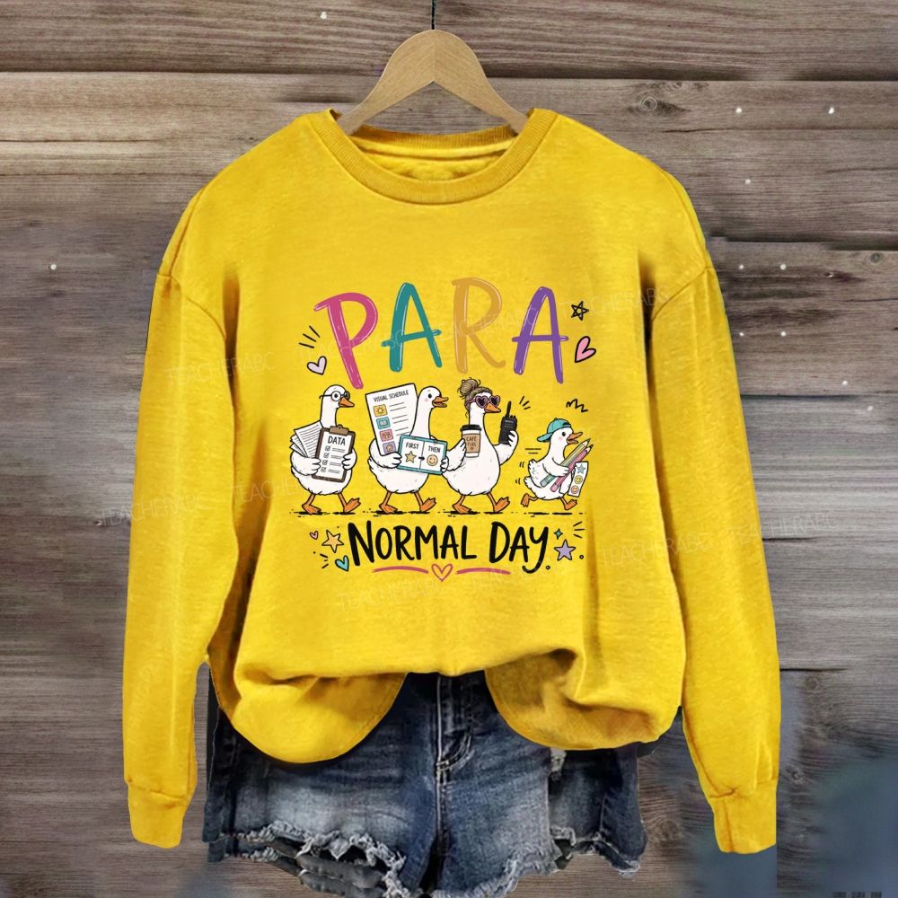 Para Normal Day Sweatshirt