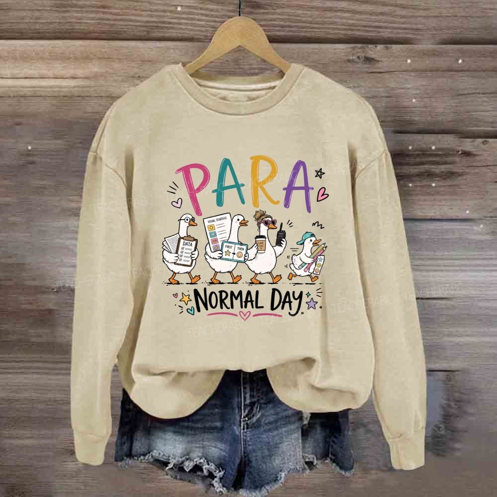 Para Normal Day Sweatshirt