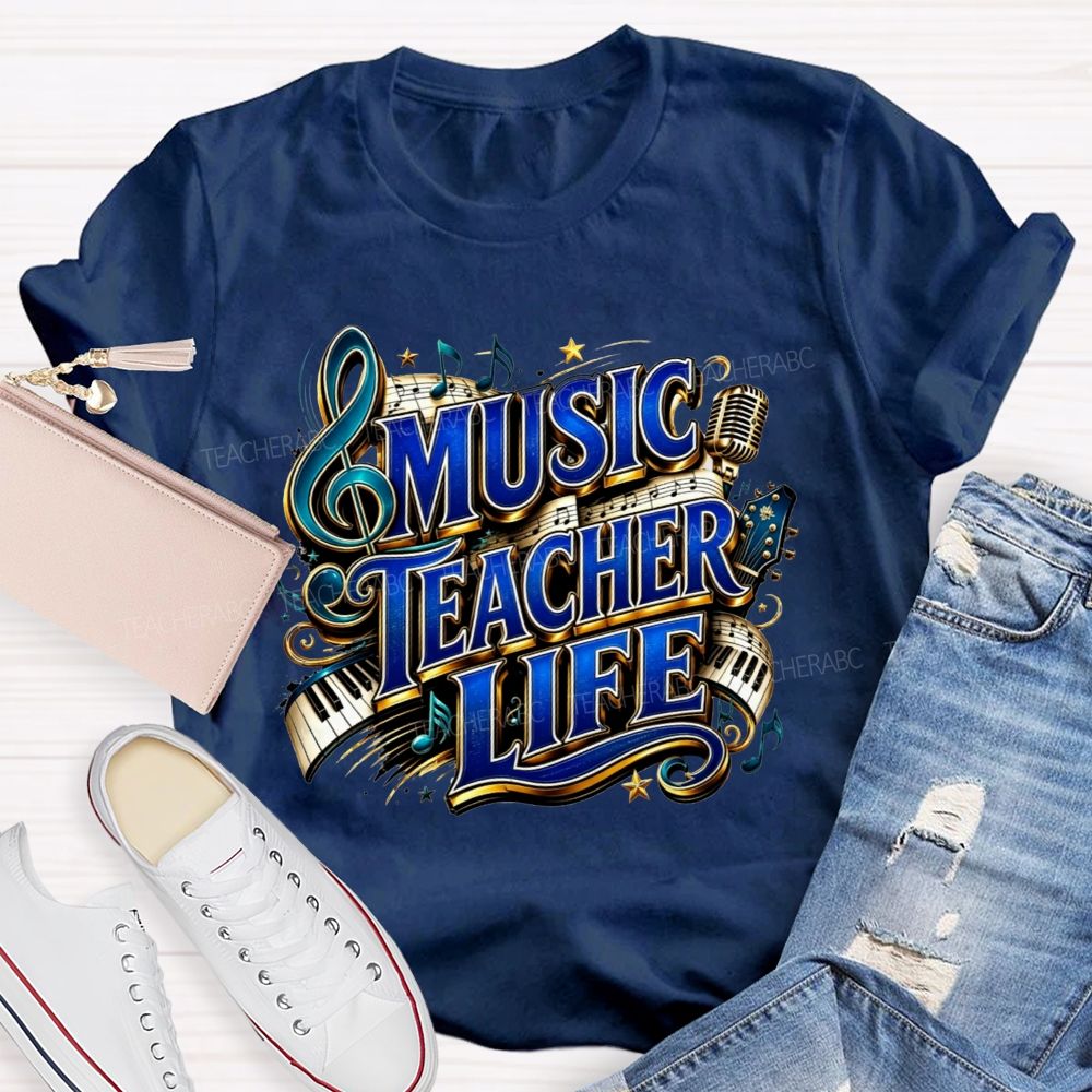 Music Teacher Life And Blue Gold Music Teacher T-shirt