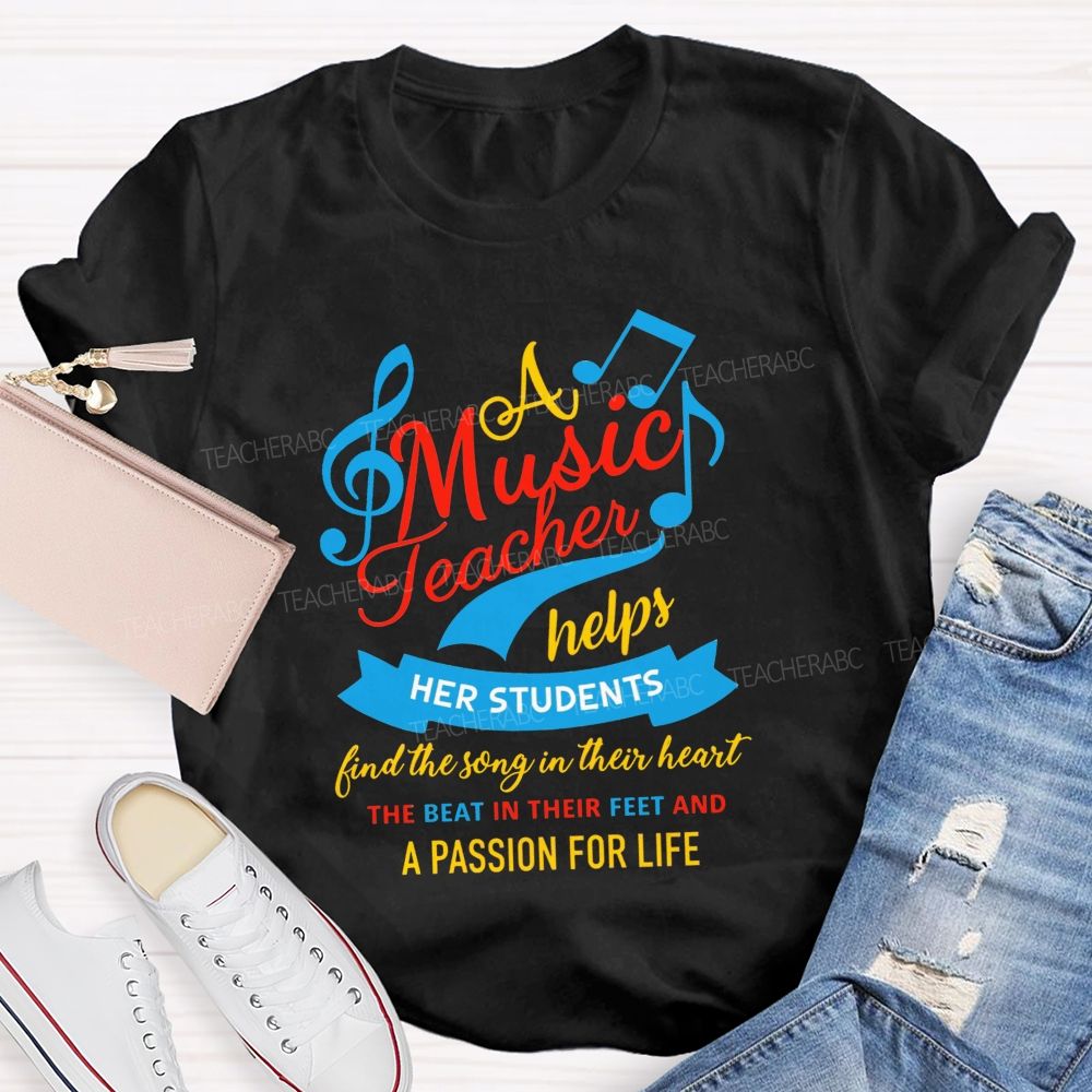 A Music Teacher Helps Her Students Find The Song In Their Heart T-shirt