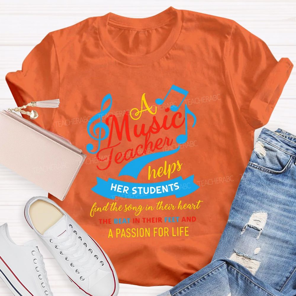 A Music Teacher Helps Her Students Find The Song In Their Heart T-shirt