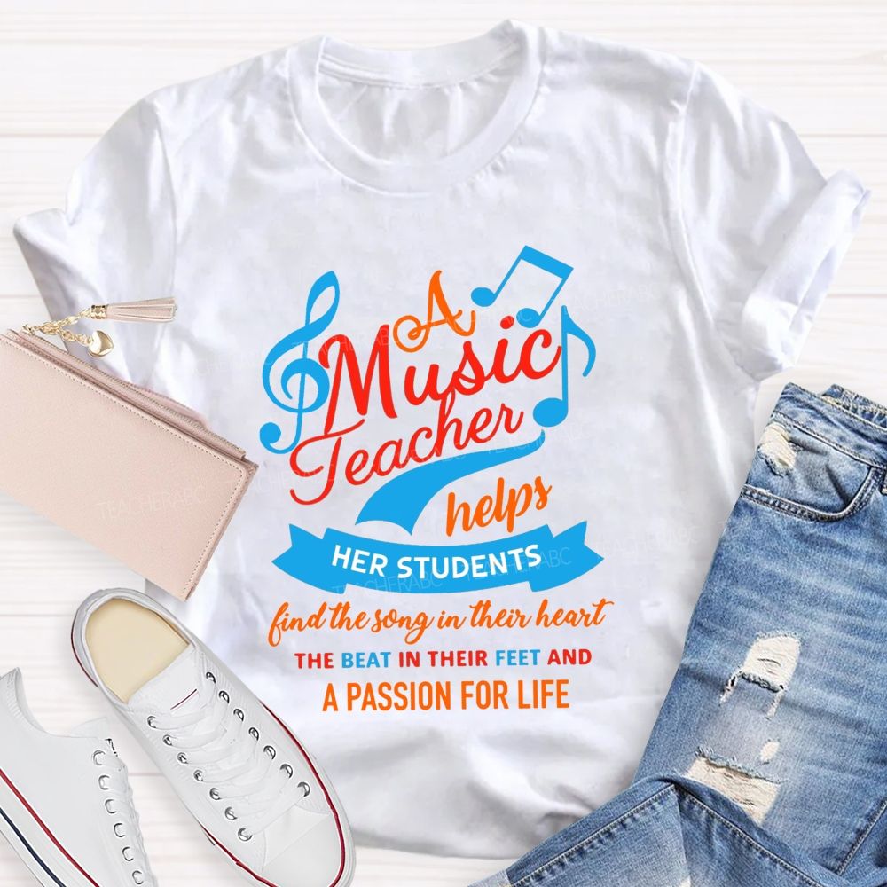 A Music Teacher Helps Her Students Find The Song In Their Heart T-shirt