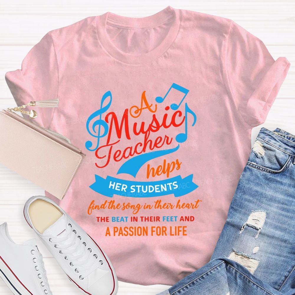 A Music Teacher Helps Her Students Find The Song In Their Heart T-shirt