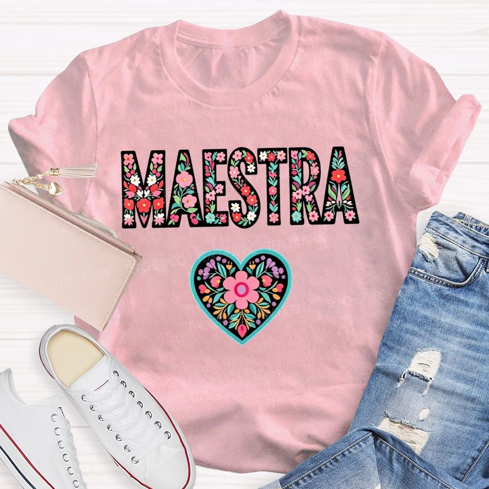 Maestra Floral Letters Heart Teacher T-shirt