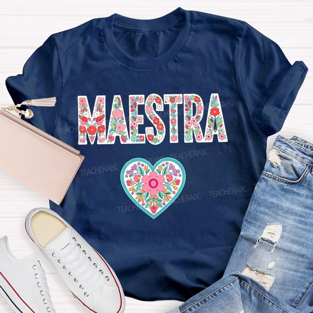 Maestra Floral Letters Heart Teacher T-shirt