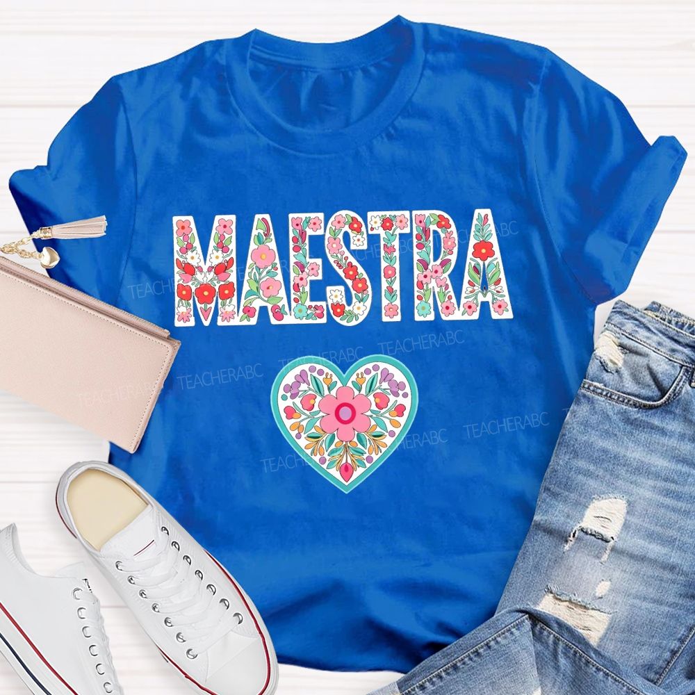 Maestra Floral Letters Heart Teacher T-shirt