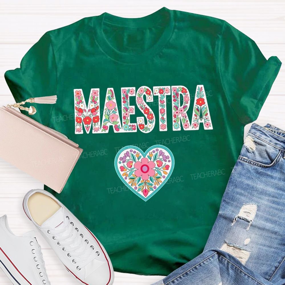 Maestra Floral Letters Heart Teacher T-shirt