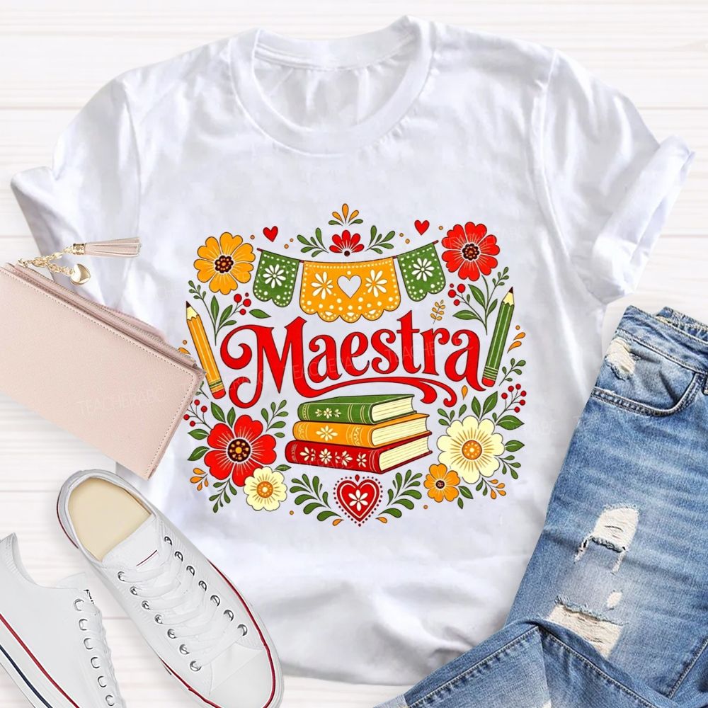 Maestra With Books And Flowers In My Heart Teacher T-shirt