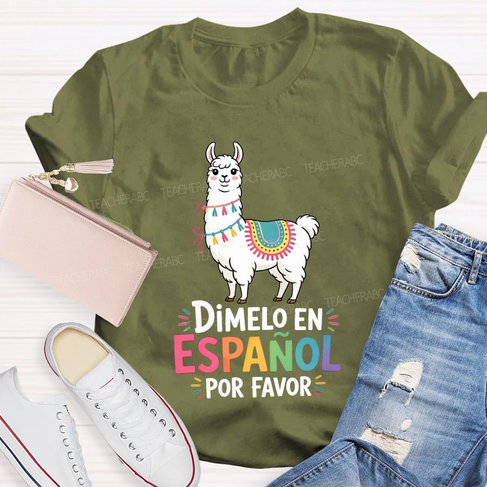 Teaching Spanish One Llama At A Time Teacher T-shirt