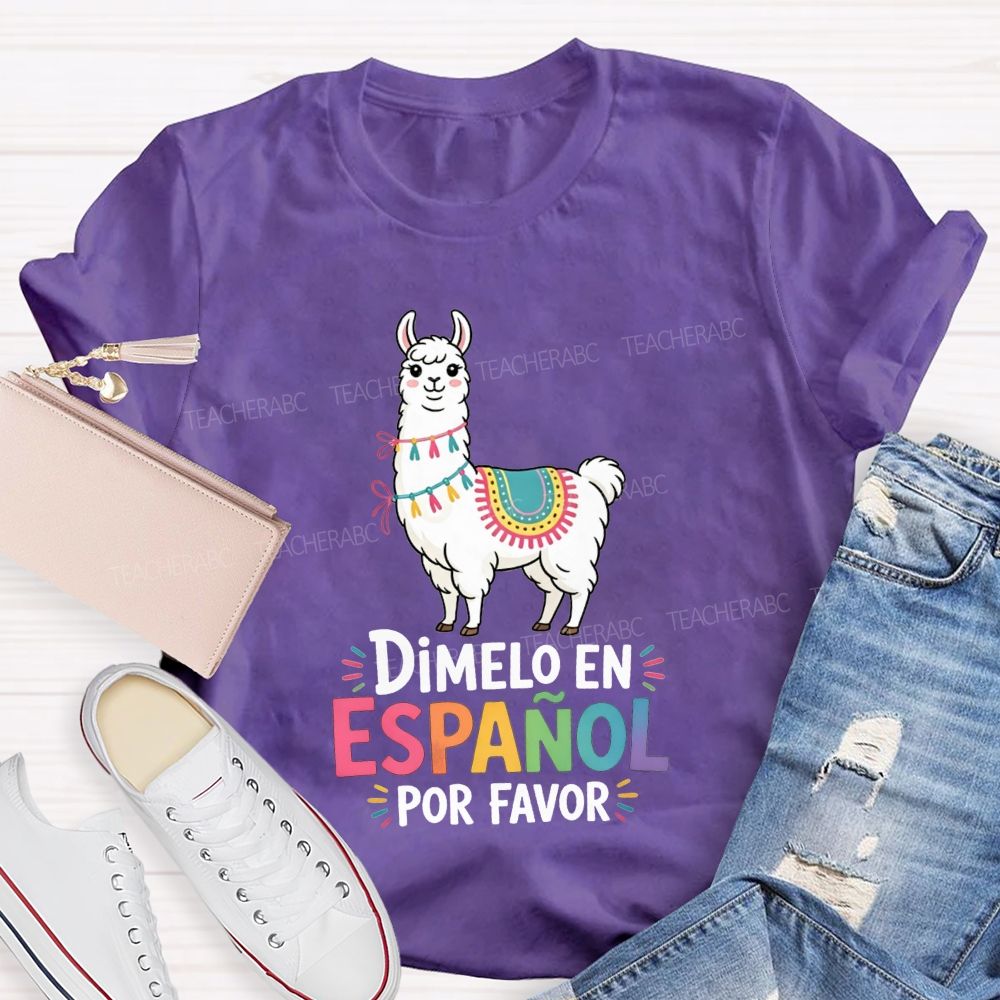 Teaching Spanish One Llama At A Time Teacher T-shirt
