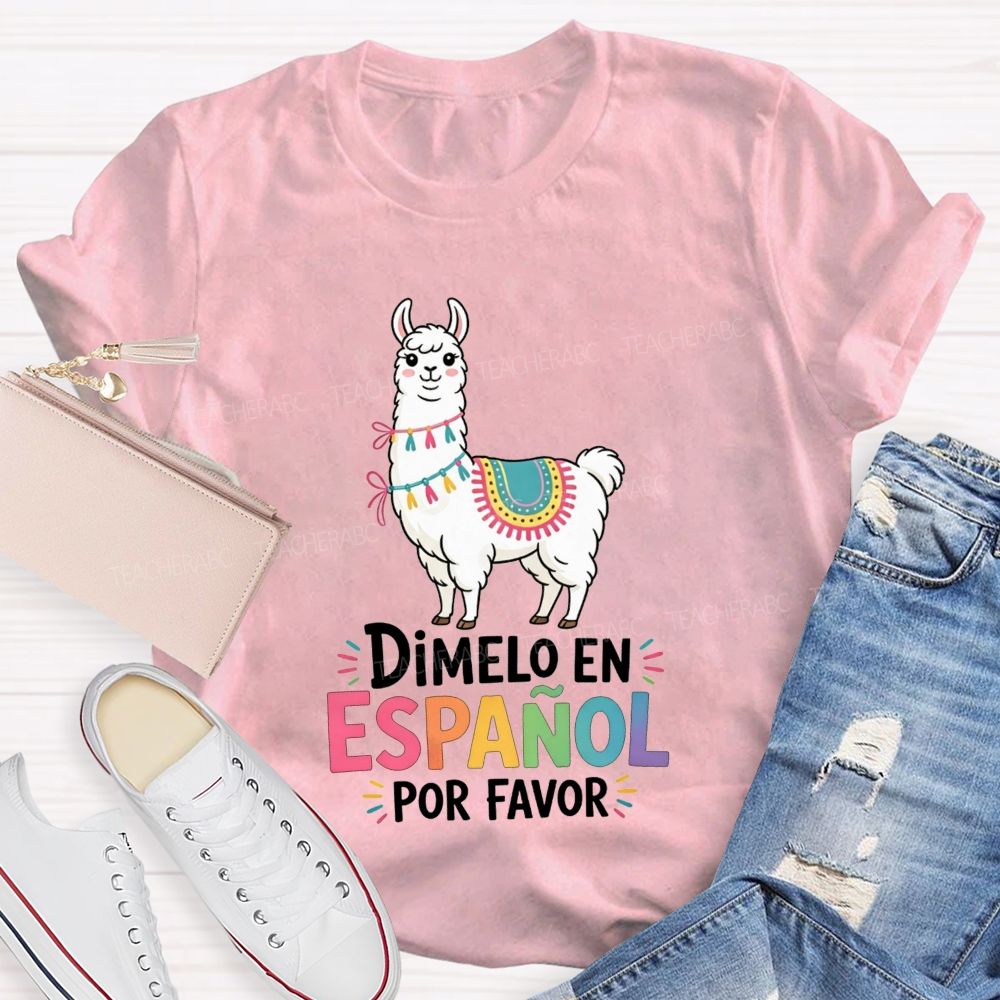 Teaching Spanish One Llama At A Time Teacher T-shirt