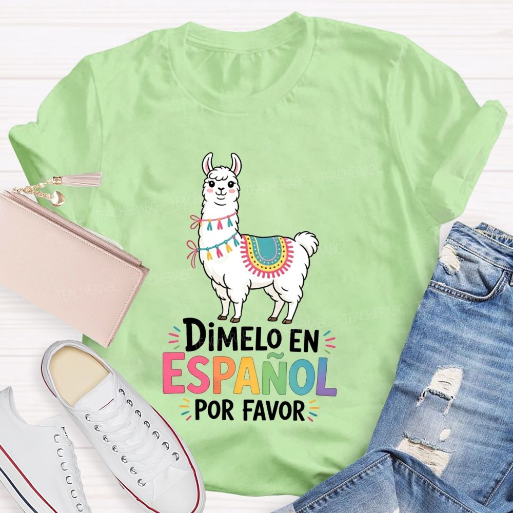 Teaching Spanish One Llama At A Time Teacher T-shirt