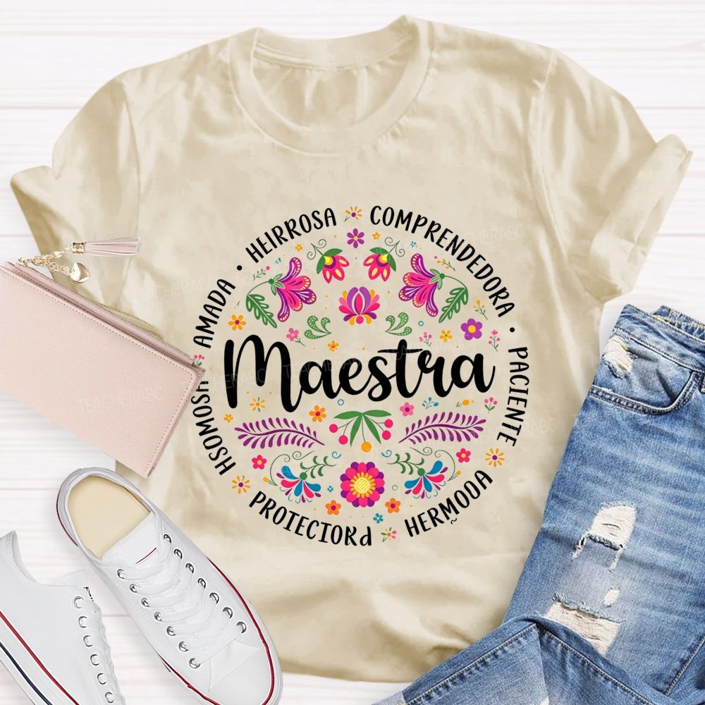 Maestra Amada Hermosa Hermosa Protectora Paciente Comprendedora T-shirt