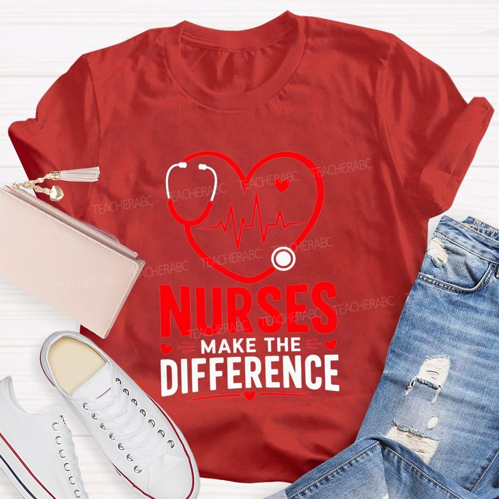 Nurses Make The Difference T-shirt