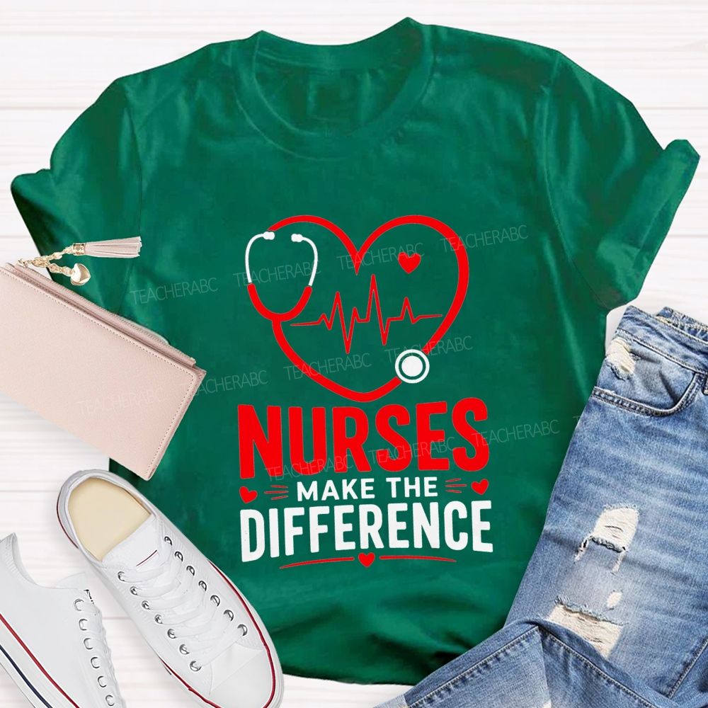 Nurses Make The Difference T-shirt