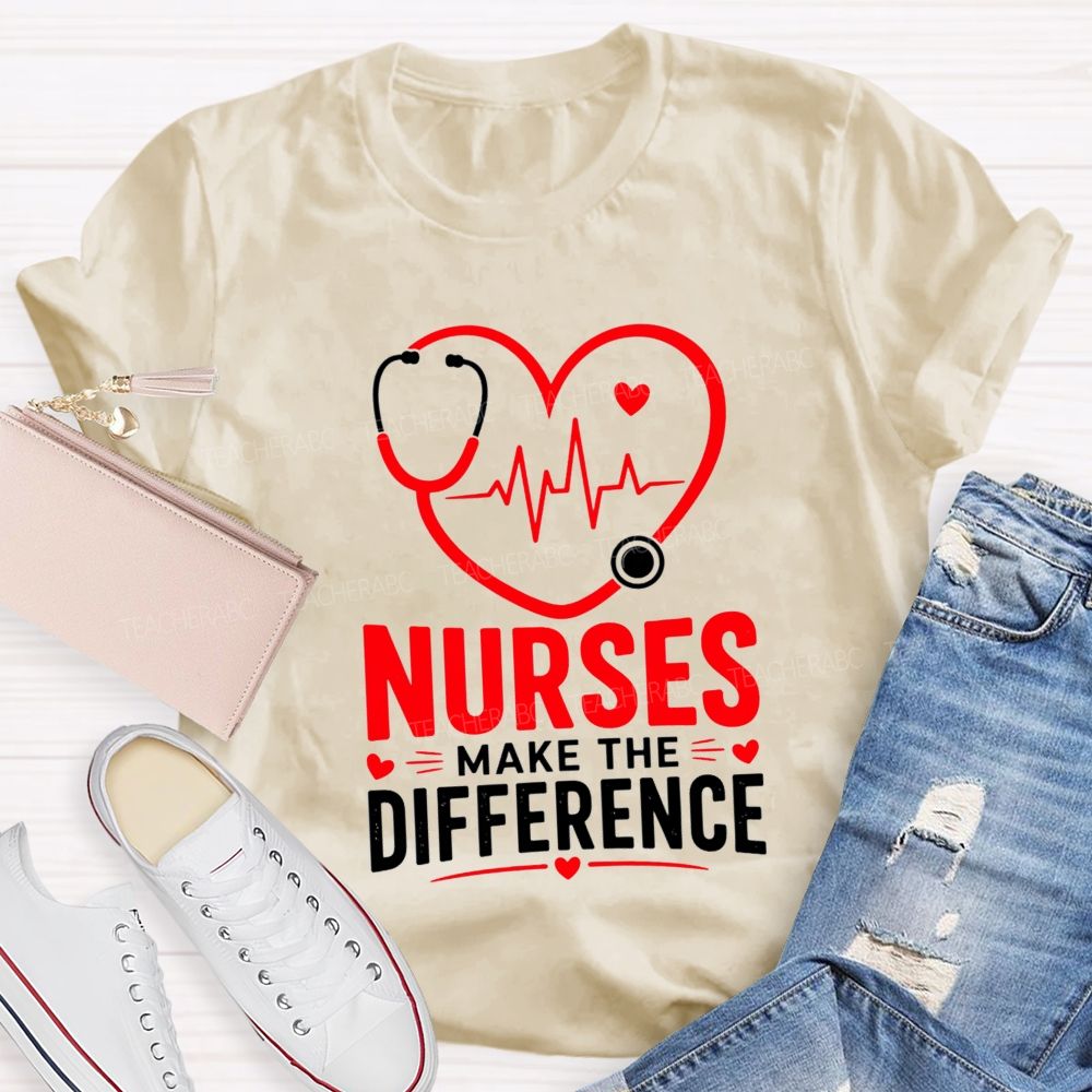 Nurses Make The Difference T-shirt
