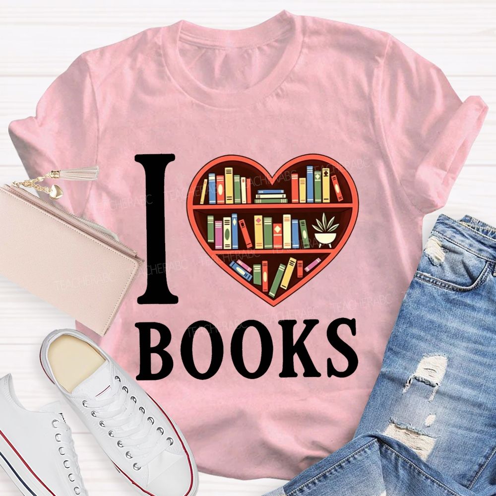 I Love Books Heart Bookshelf Teacher T-shirt