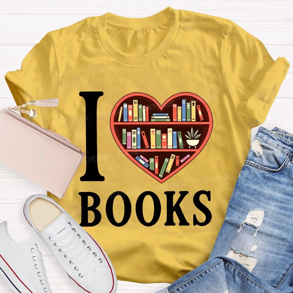 I Love Books Heart Bookshelf Teacher T-shirt