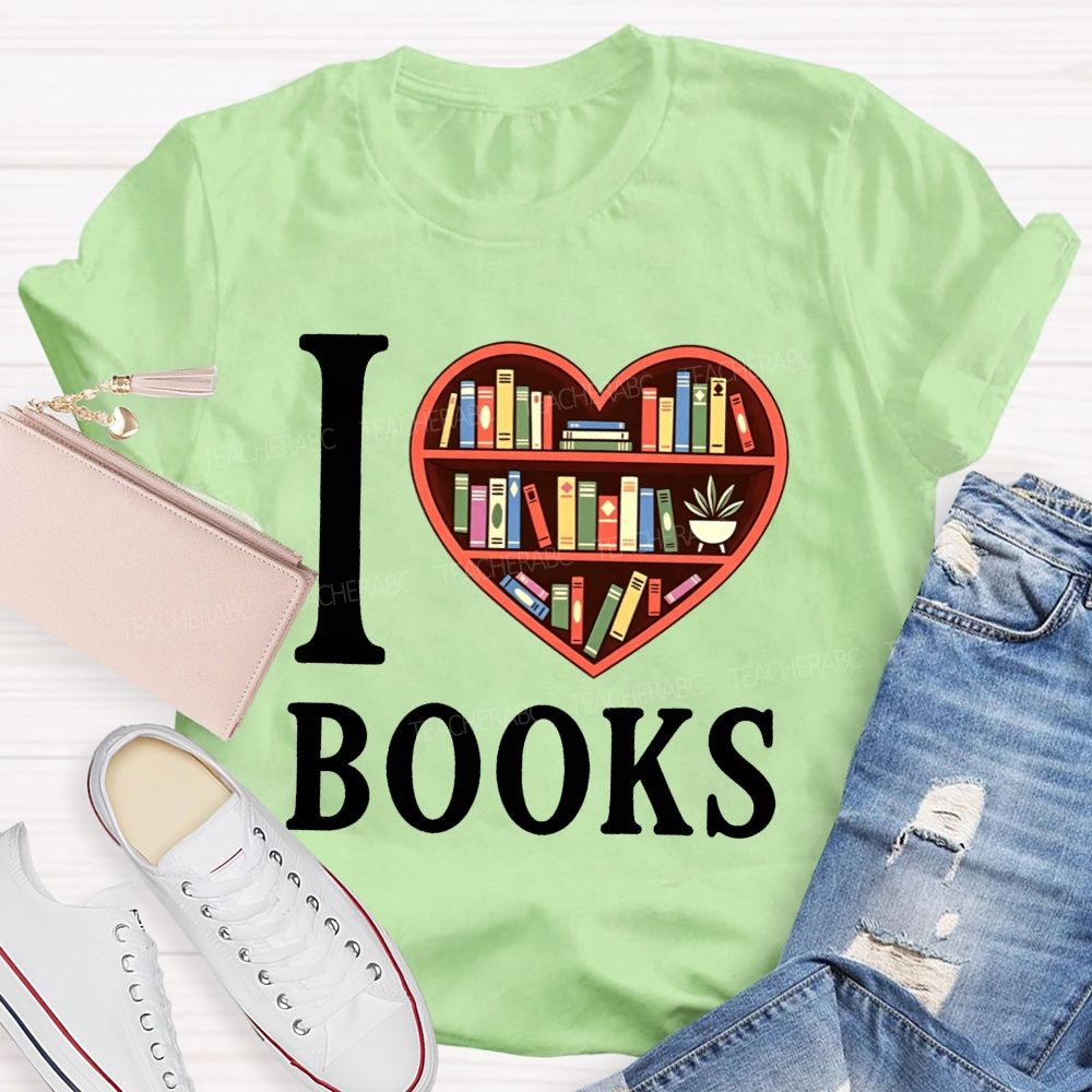 I Love Books Heart Bookshelf Teacher T-shirt