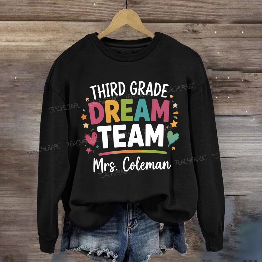 Personalized Garden And Name Dream Team Back To School Sweatshirt