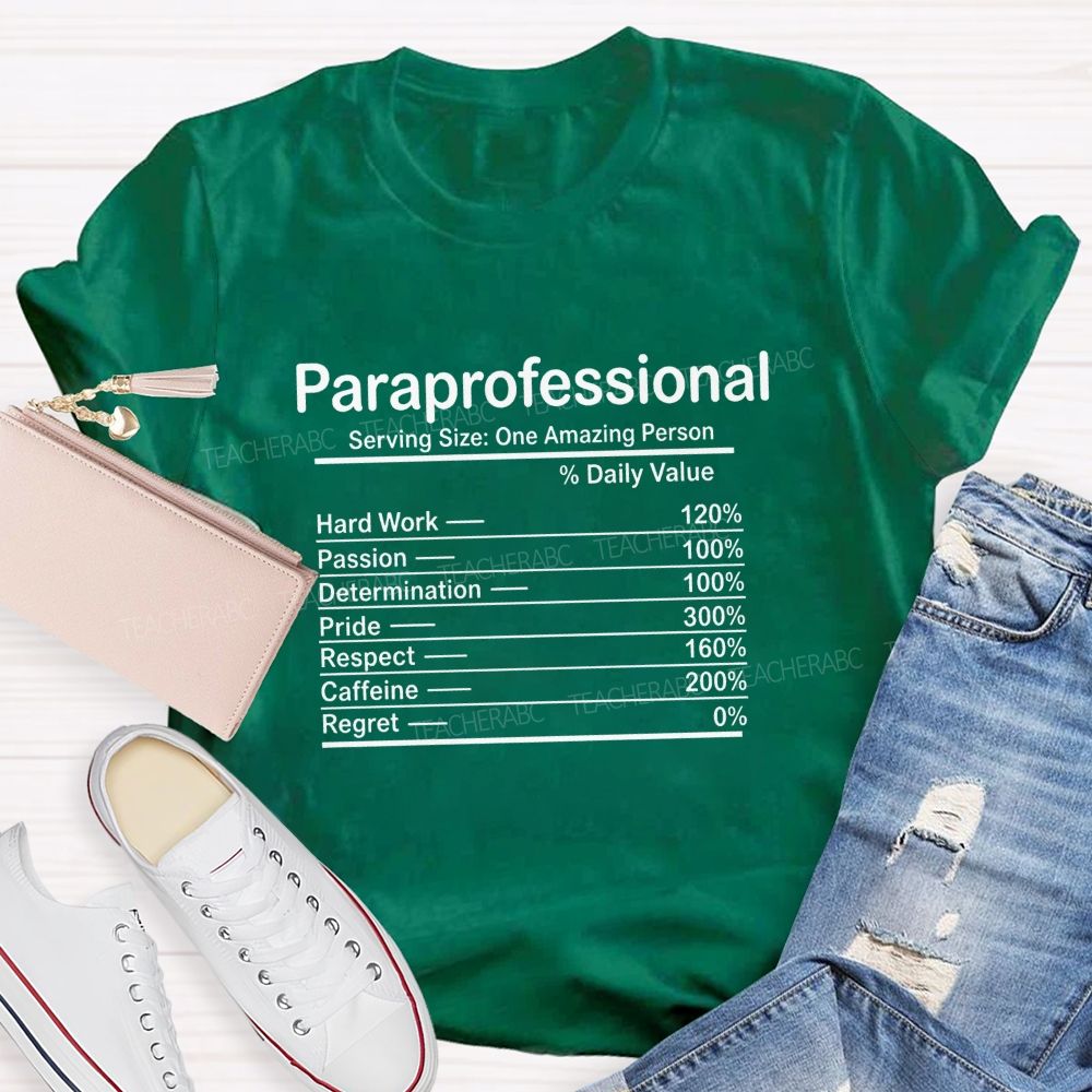 Paraprofessional Serving Size: One Amazing Person Teacher T-shirt