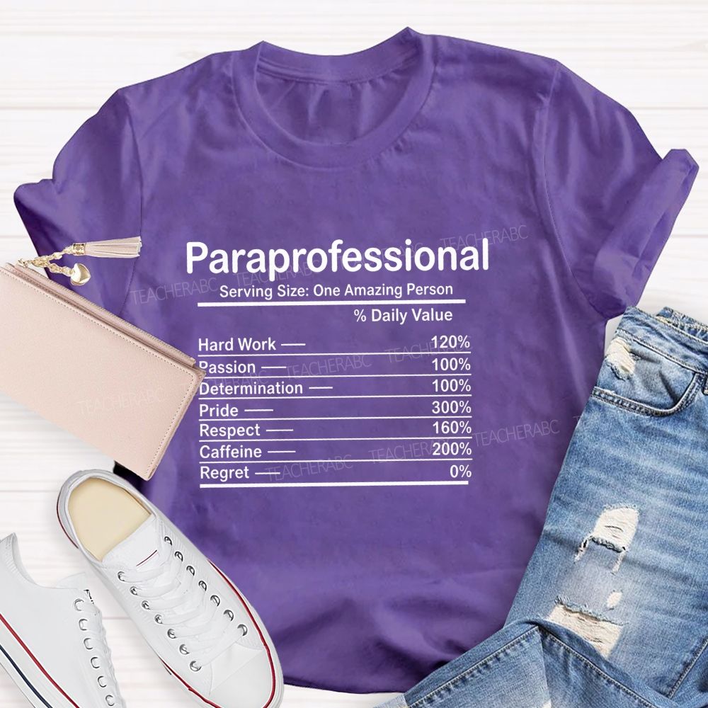 Paraprofessional Serving Size: One Amazing Person Teacher T-shirt