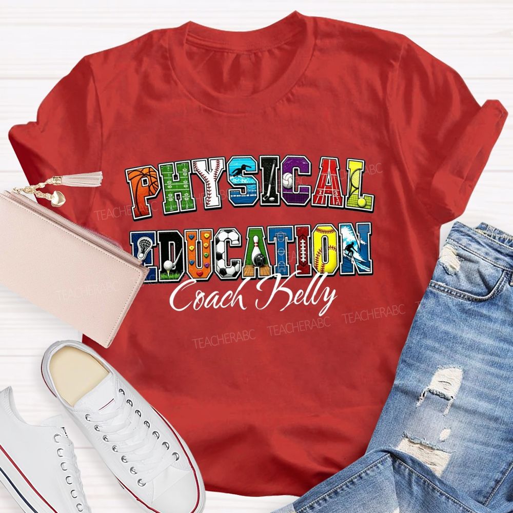 Personalized Name Pe Teacher Coach Sport Teacher T-shirt