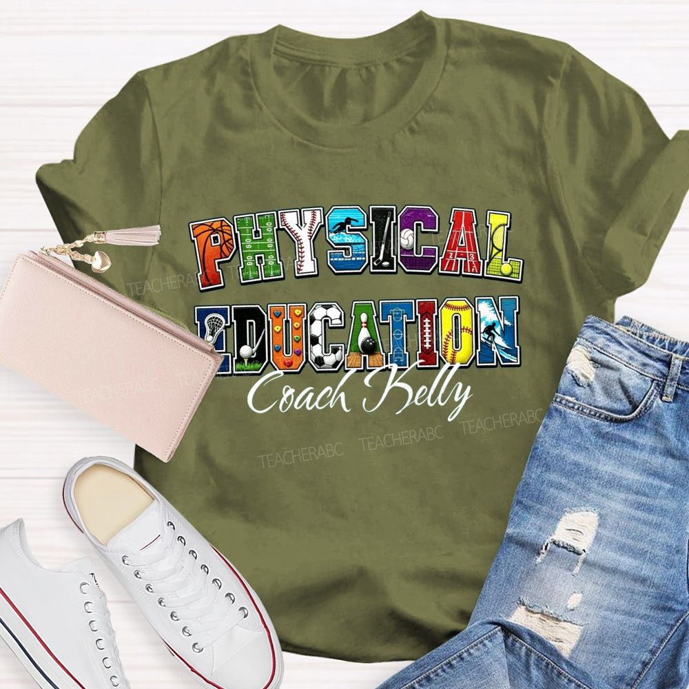 Personalized Name Pe Teacher Coach Sport Teacher T-shirt