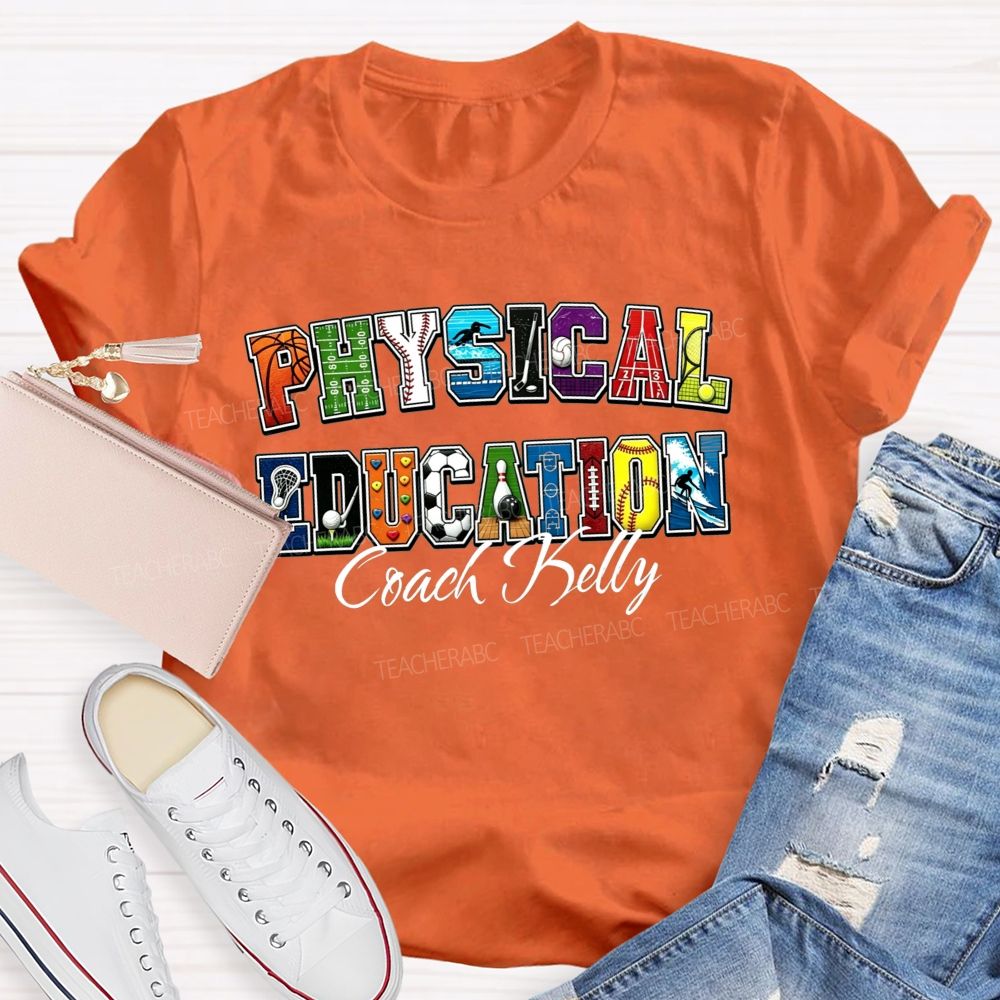 Personalized Name Pe Teacher Coach Sport Teacher T-shirt