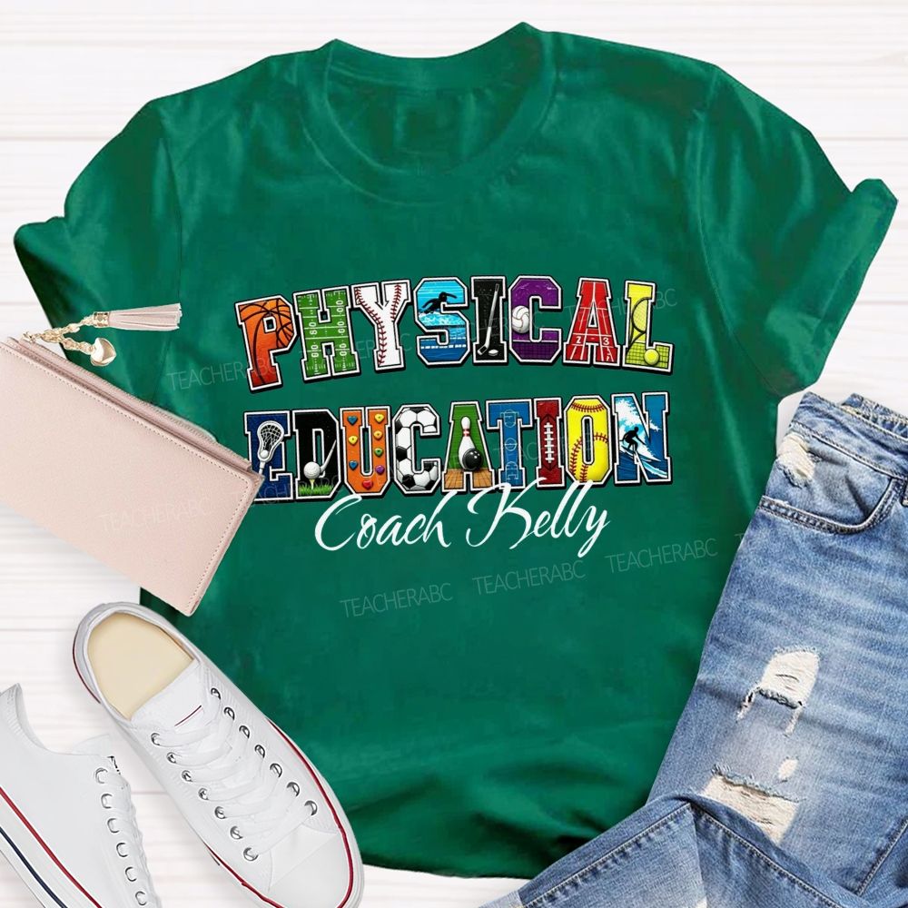 Personalized Name Pe Teacher Coach Sport Teacher T-shirt