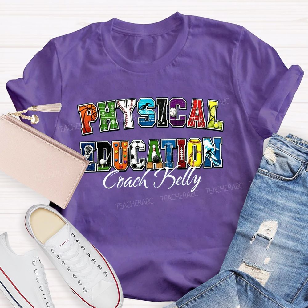 Personalized Name Pe Teacher Coach Sport Teacher T-shirt