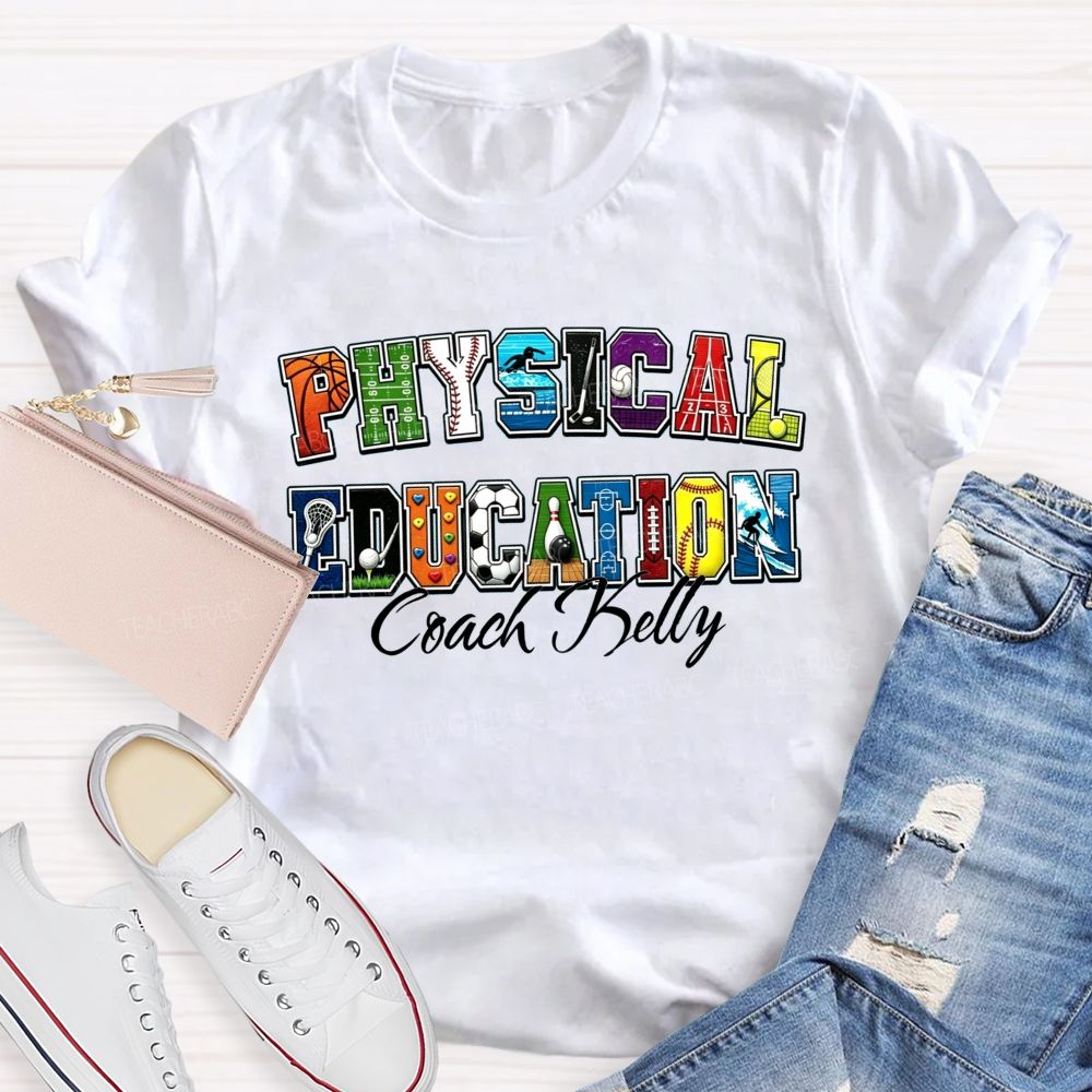 Personalized Name Pe Teacher Coach Sport Teacher T-shirt
