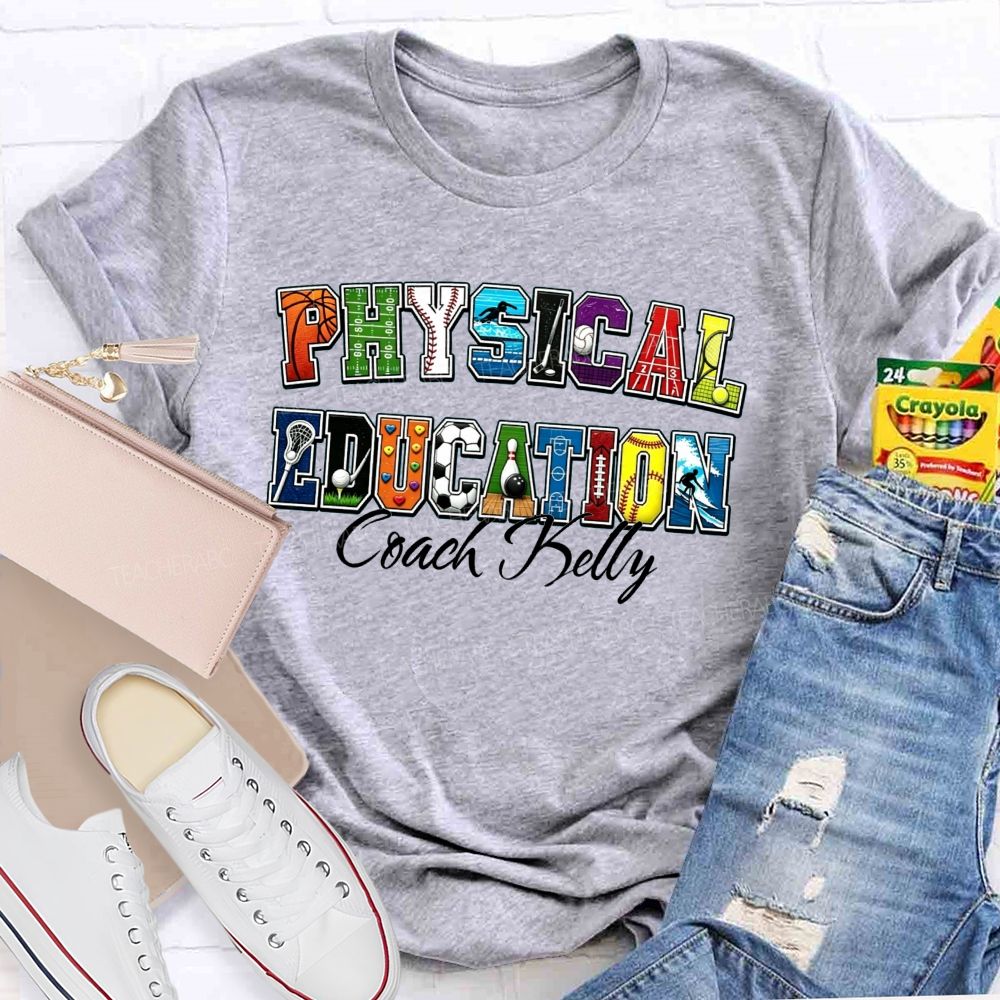Personalized Name Pe Teacher Coach Sport Teacher T-shirt