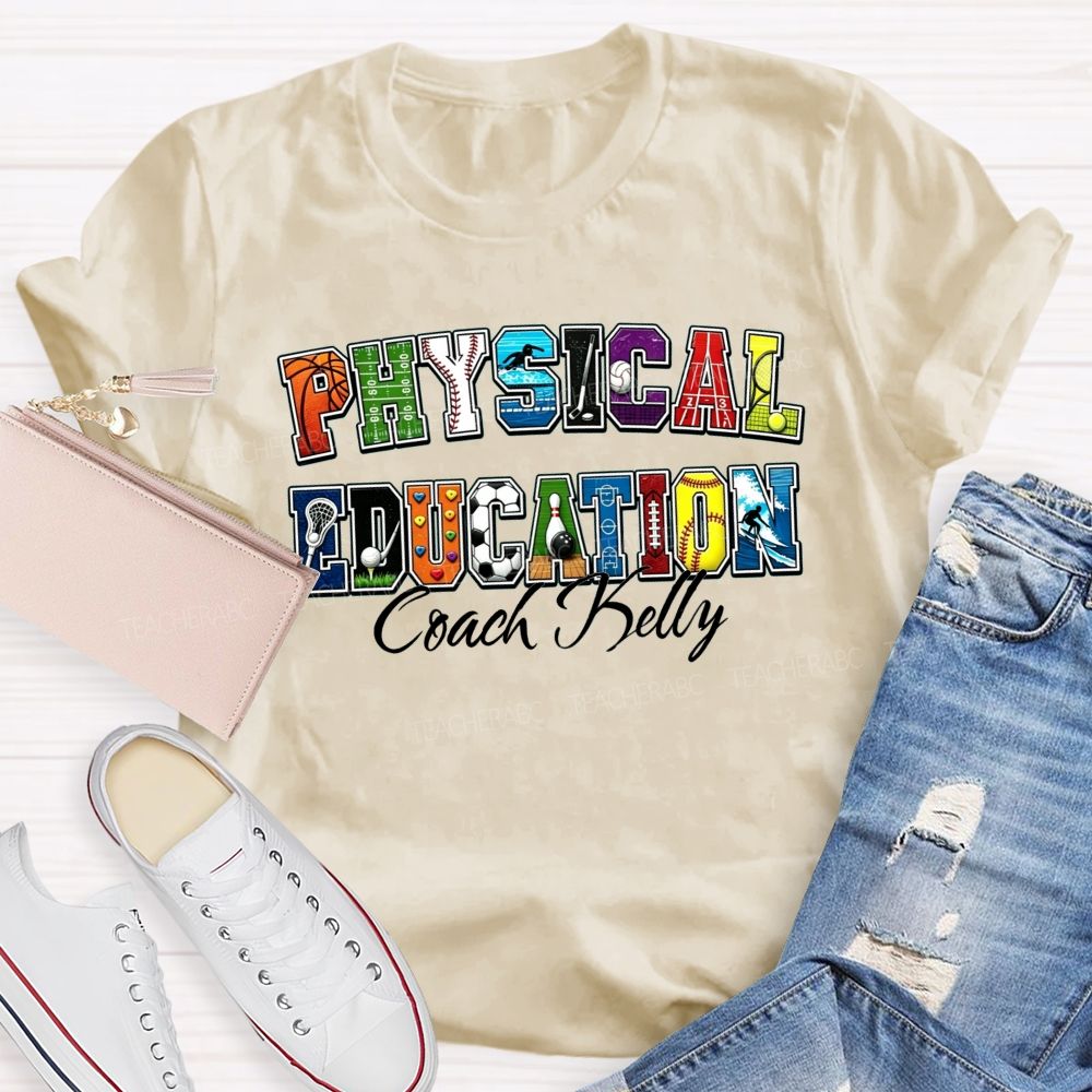Personalized Name Pe Teacher Coach Sport Teacher T-shirt