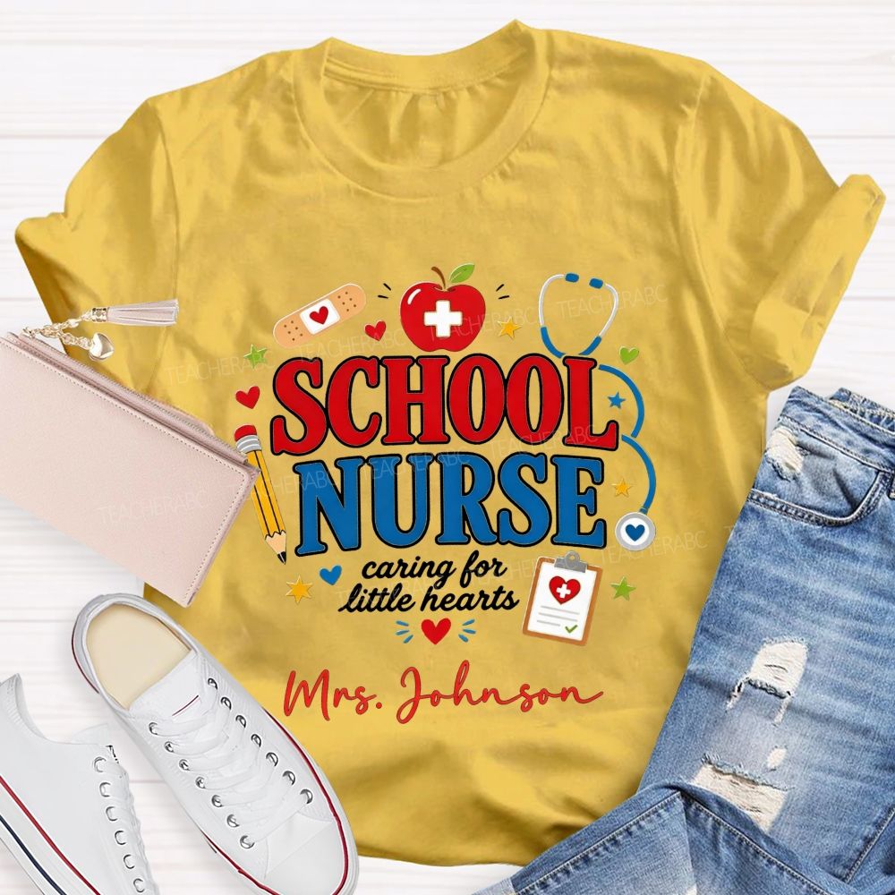 Personalized Name School Nurse Caring For Little Hearts T-shirt