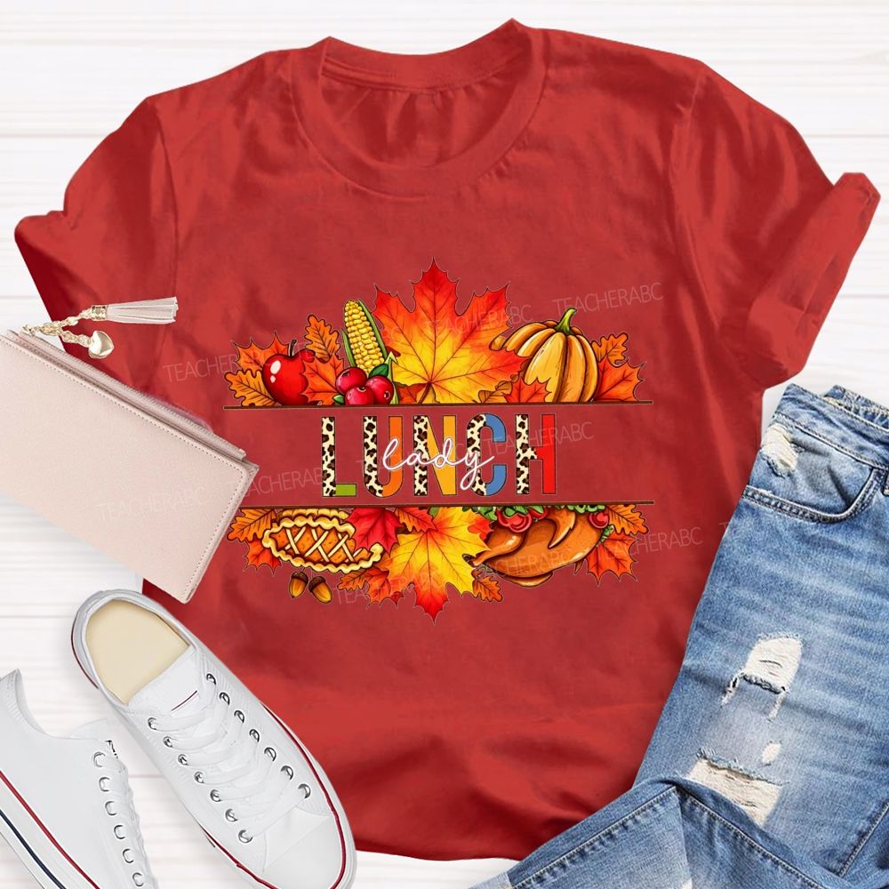 Fall And Lunch Lady Life T-shirt