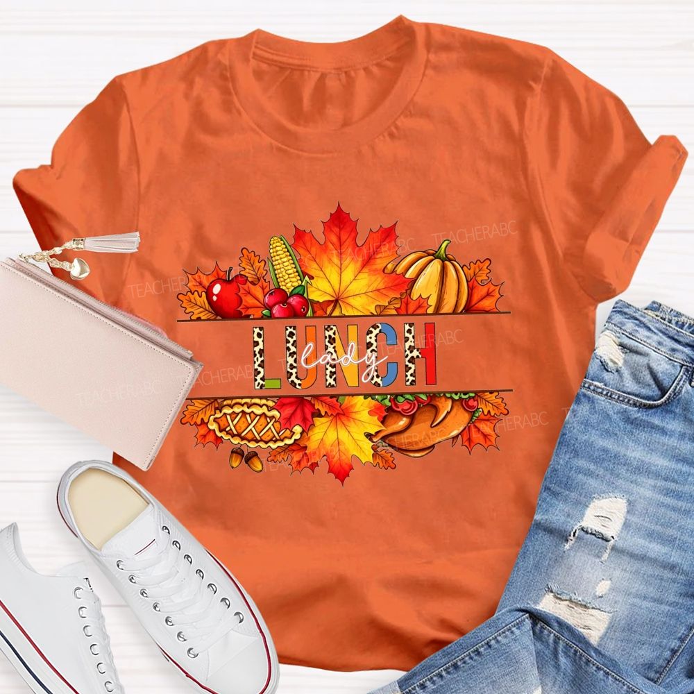 Fall And Lunch Lady Life T-shirt