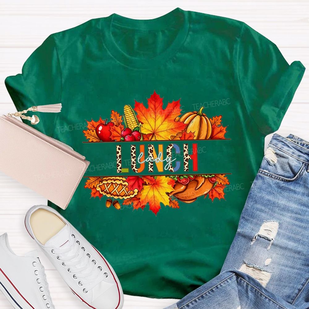 Fall And Lunch Lady Life T-shirt