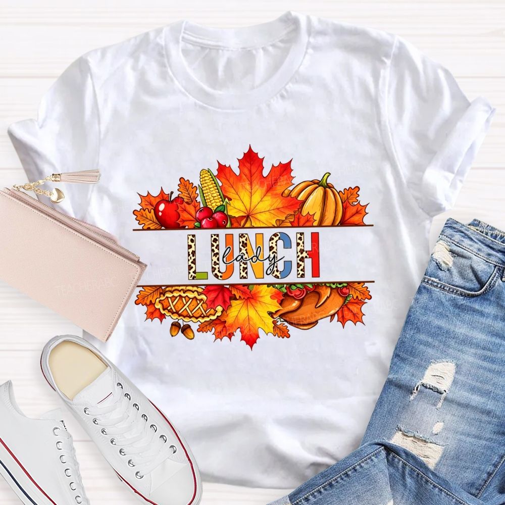 Fall And Lunch Lady Life T-shirt