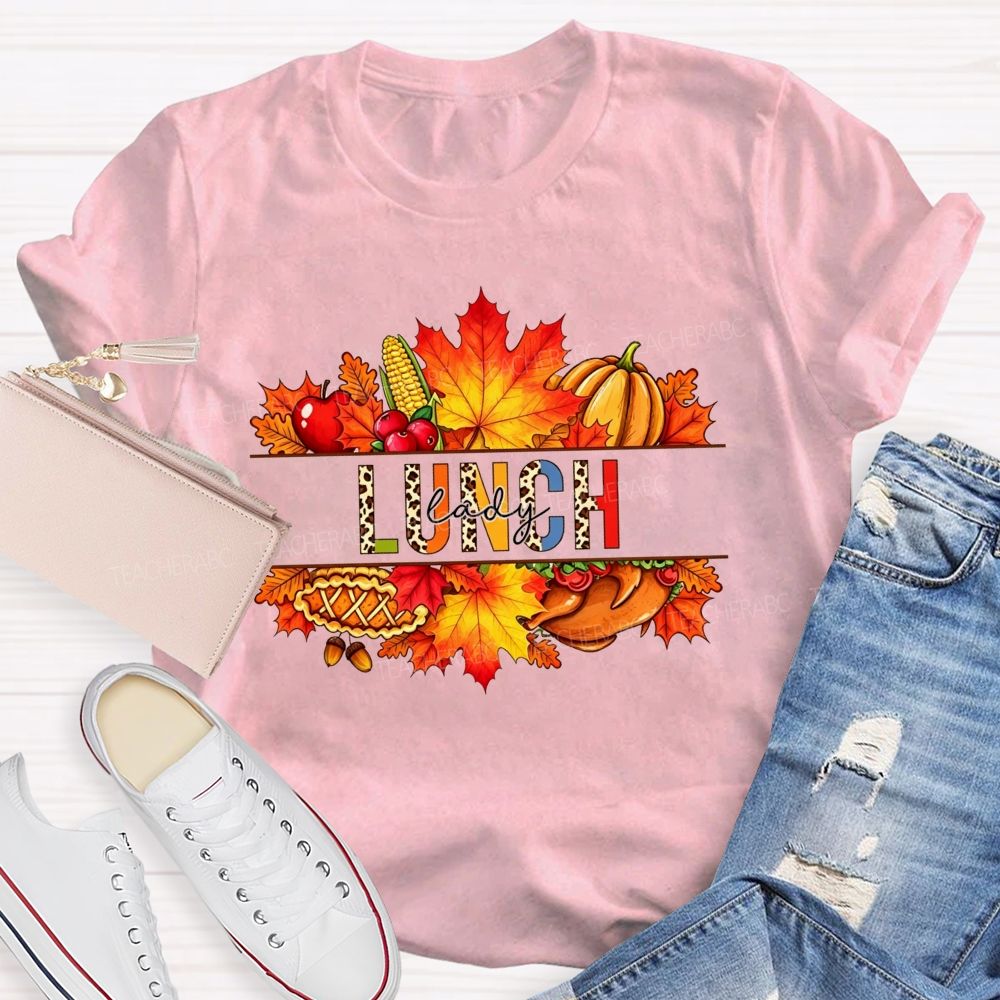 Fall And Lunch Lady Life T-shirt