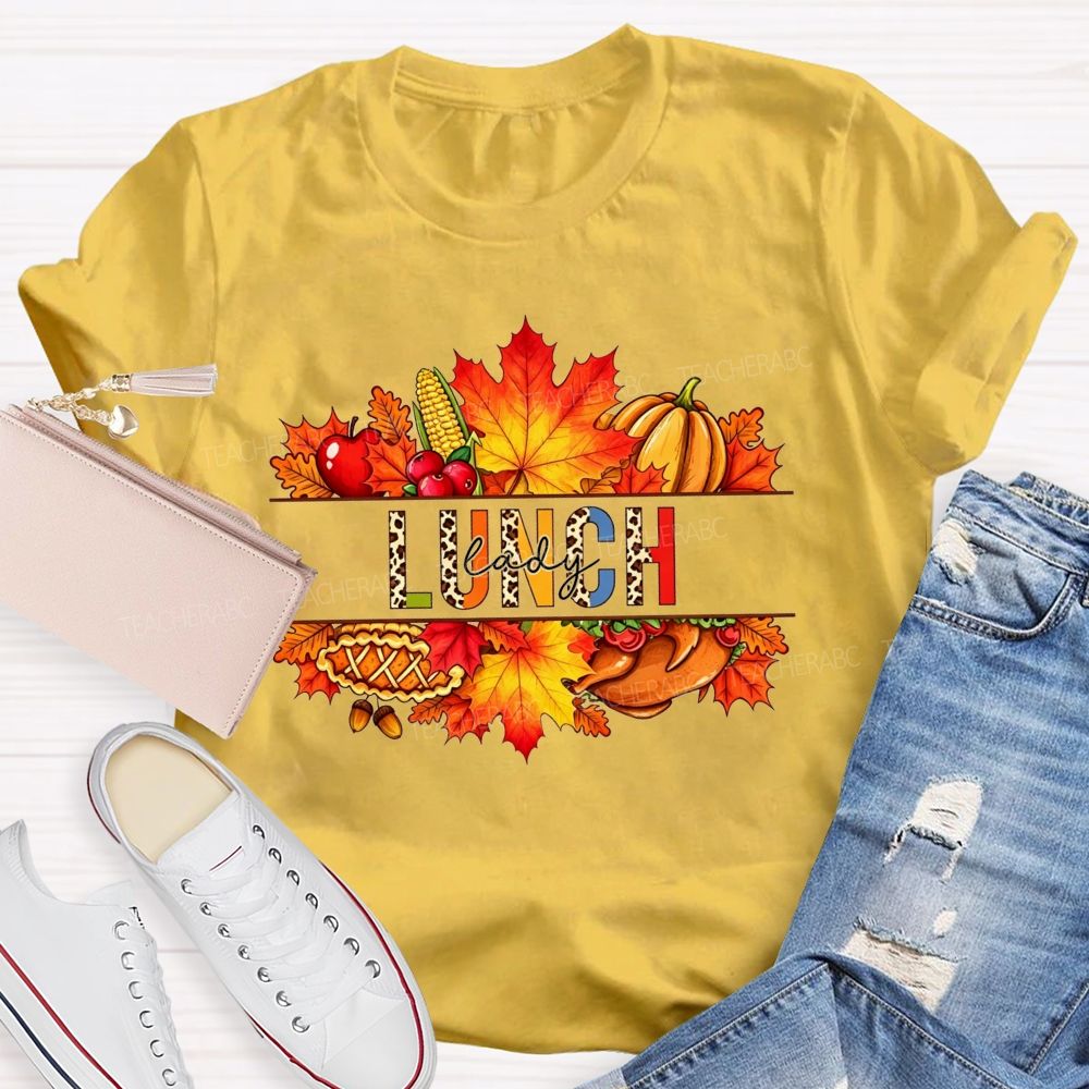 Fall And Lunch Lady Life T-shirt