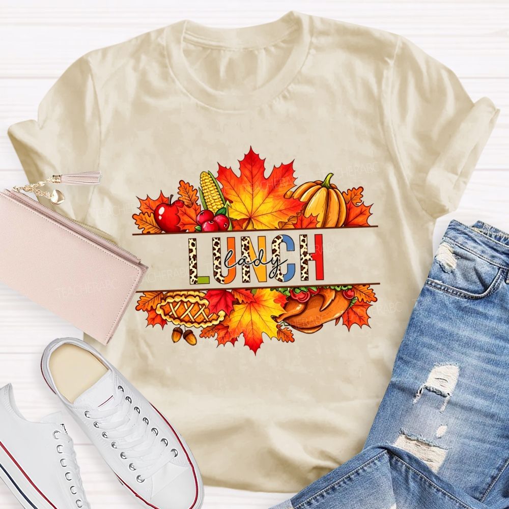 Fall And Lunch Lady Life T-shirt