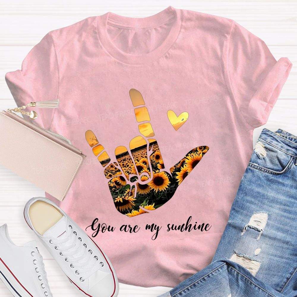 You Are My Sunshine And Sunflower Sunset Teacher T-shirt