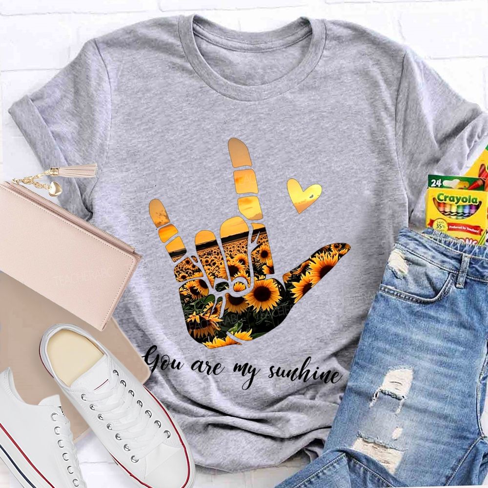 You Are My Sunshine And Sunflower Sunset Teacher T-shirt