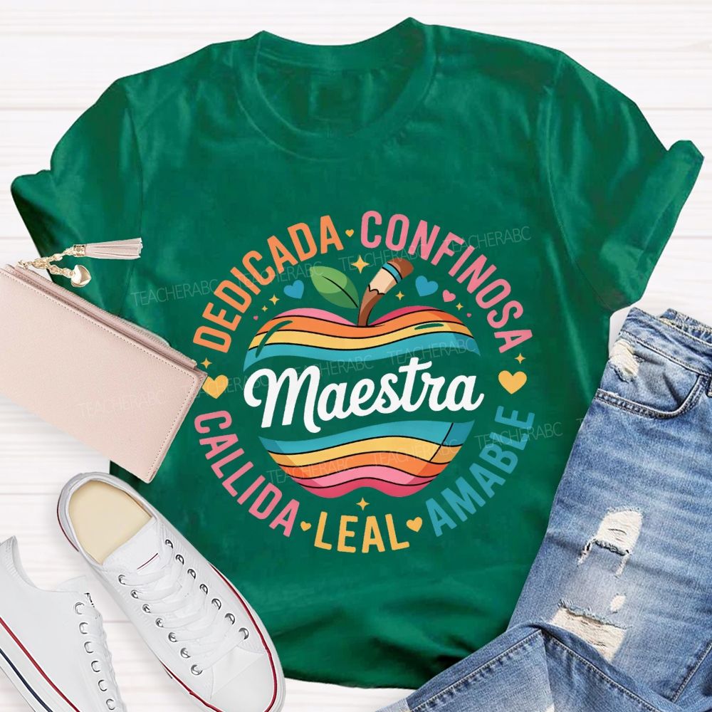 Maestra Dedicada Confieso Amable Leal Calidda Teacher T-shirt