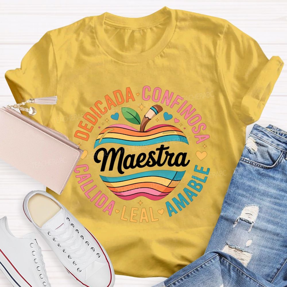 Maestra Dedicada Confieso Amable Leal Calidda Teacher T-shirt