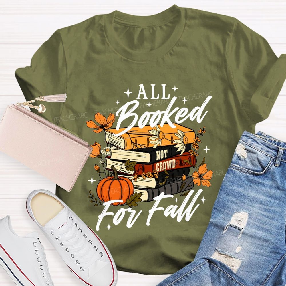 All Booked For Fall Book Lover Pumpkin Teacher T-shirt