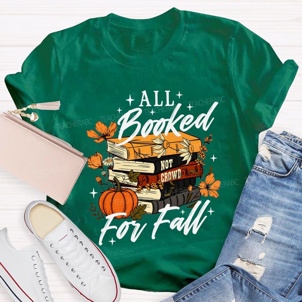 All Booked For Fall Book Lover Pumpkin Teacher T-shirt