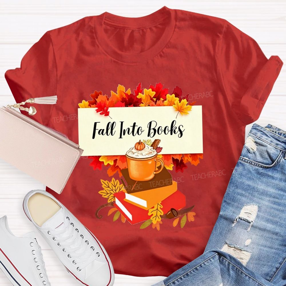 Fall Into Books Maple Leaf Pumpkin Latte Book Lover T-shirt