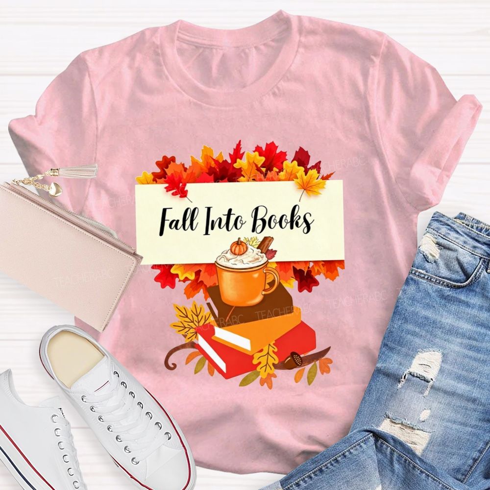 Fall Into Books Maple Leaf Pumpkin Latte Book Lover T-shirt